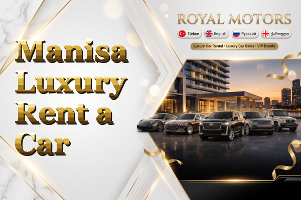 Manisa Luxury Rent a Car