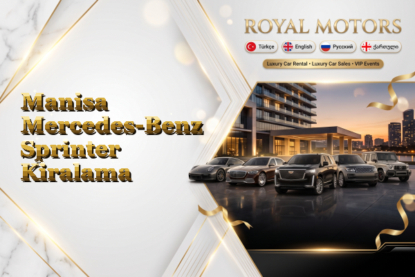 Manisa Mercedes-Benz Sprinter Kiralama