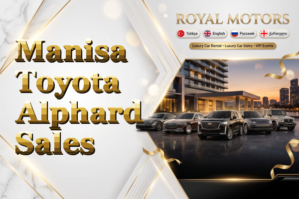Manisa Toyota Alphard Sales