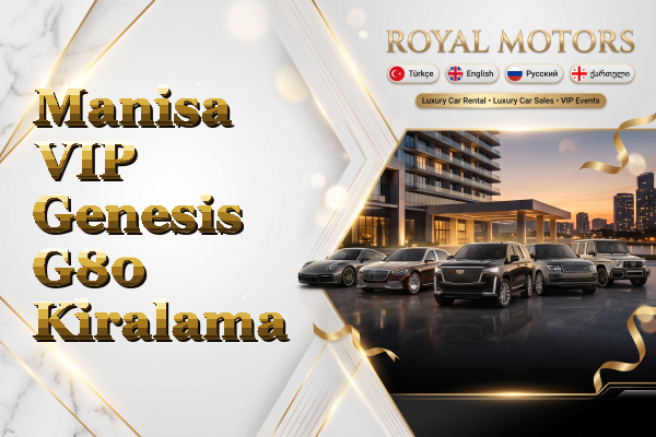 Manisa VIP Genesis G80 Kiralama