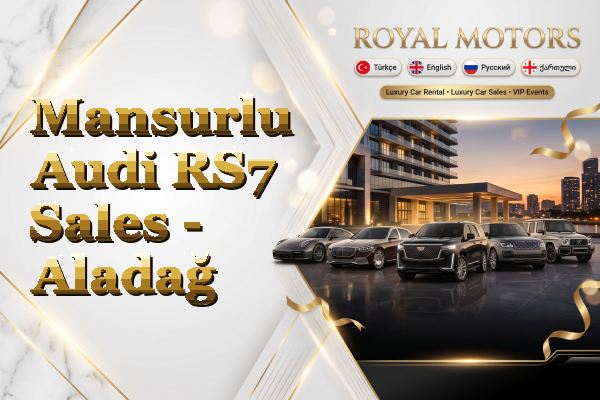 Mansurlu Audi RS7 Sales - Aladağ