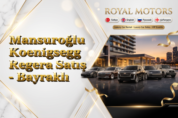 Mansuroğlu Koenigsegg Regera Satış - Bayraklı