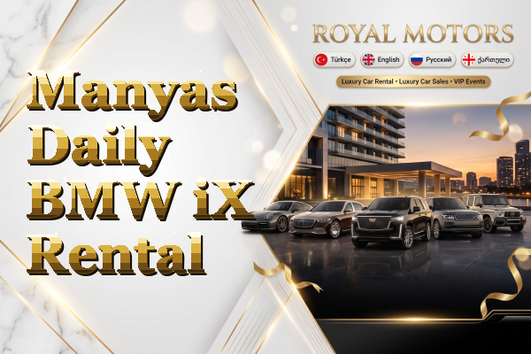 Manyas Daily BMW iX Rental