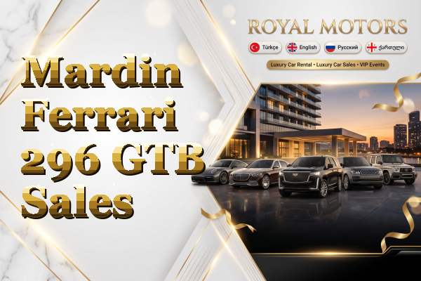 Mardin Ferrari 296 GTB Sales