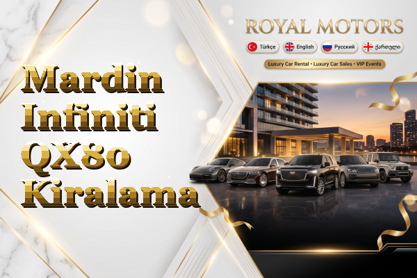 Mardin Infiniti QX80 Kiralama