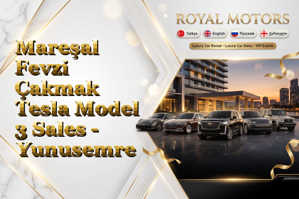 Mareşal Fevzi Çakmak Tesla Model 3 Sales - Yunusemre