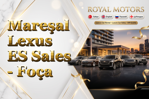 Mareşal Lexus ES Sales - Foça
