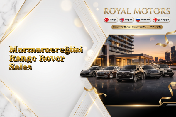 Marmaraereğlisi Range Rover Sales