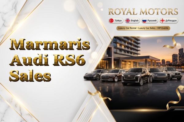 Marmaris Audi RS6 Sales