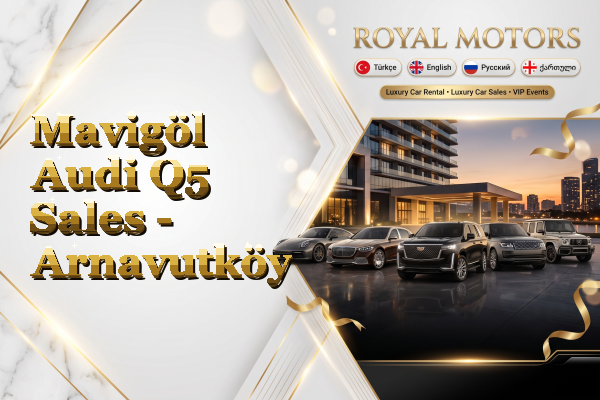 Mavigöl Audi Q5 Sales - Arnavutköy