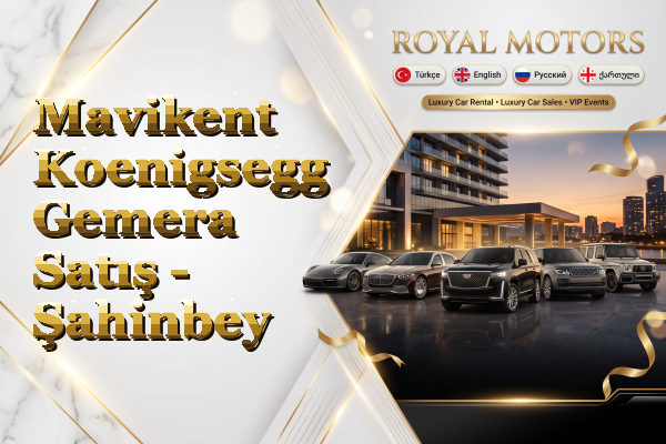 Mavikent Koenigsegg Gemera Satış - Şahinbey