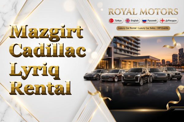 Mazgirt Cadillac Lyriq Rental