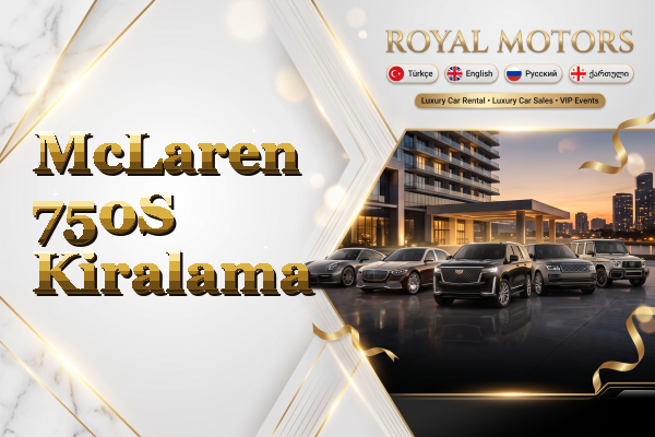 McLaren 750S Kiralama
