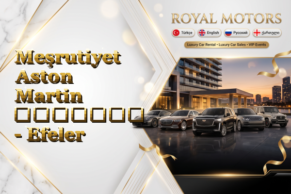 Meşrutiyet Aston Martin გაყიდვა - Efeler