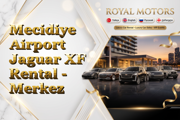 Mecidiye Airport Jaguar XF Rental - Merkez