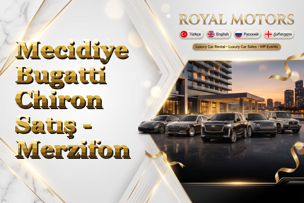 Mecidiye Bugatti Chiron Satış - Merzifon