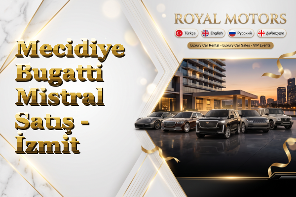 Mecidiye Bugatti Mistral Satış - İzmit
