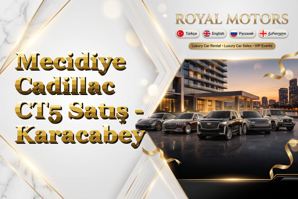 Mecidiye Cadillac CT5 Satış - Karacabey
