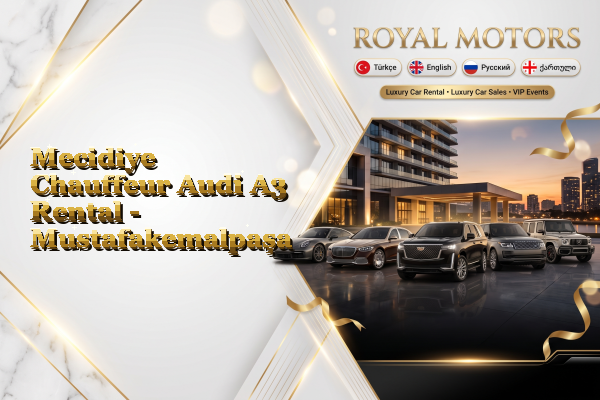 Mecidiye Chauffeur Audi A3 Rental - Mustafakemalpaşa
