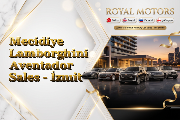 Mecidiye Lamborghini Aventador Sales - İzmit