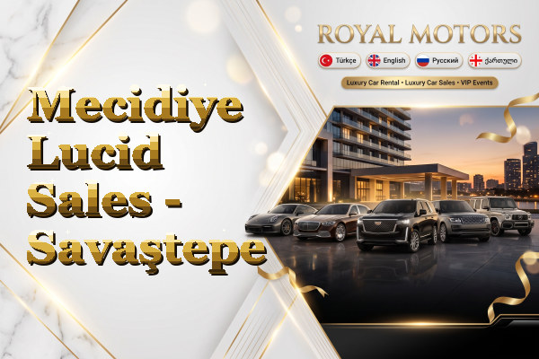 Mecidiye Lucid Sales - Savaştepe