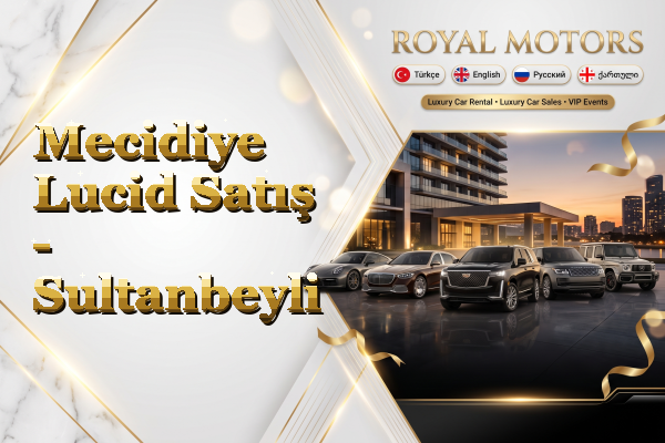 Mecidiye Lucid Satış - Sultanbeyli