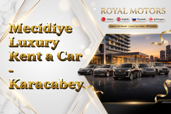 Mecidiye Luxury Rent a Car - Karacabey