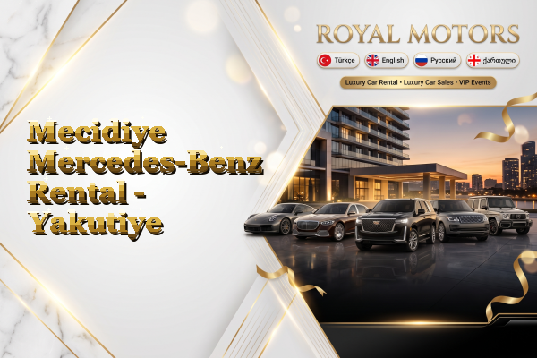 Mecidiye Mercedes-Benz Rental - Yakutiye