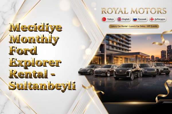 Mecidiye Monthly Ford Explorer Rental - Sultanbeyli