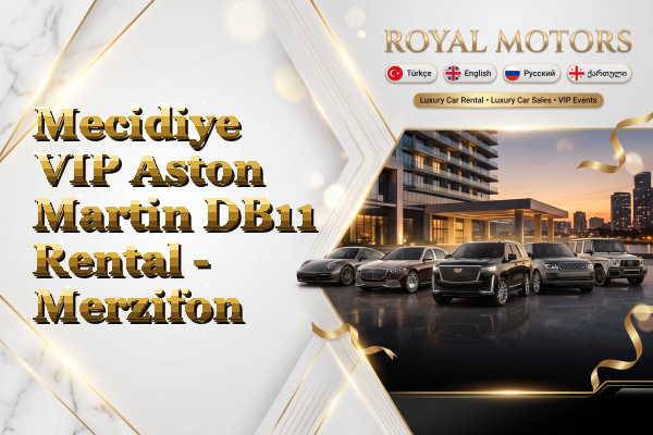 Mecidiye VIP Aston Martin DB11 Rental - Merzifon