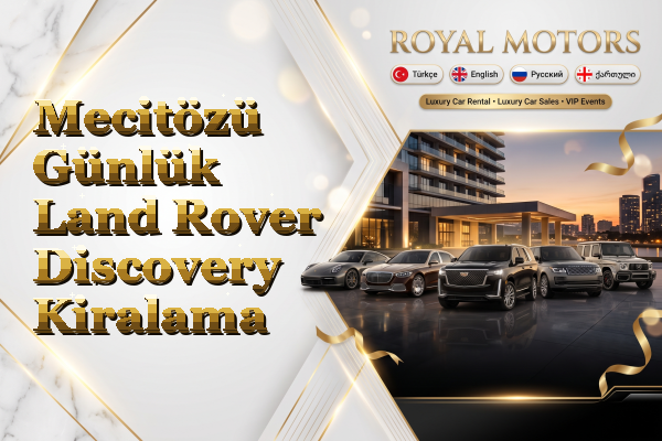 Mecitözü Günlük Land Rover Discovery Kiralama