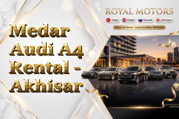Medar Audi A4 Rental - Akhisar