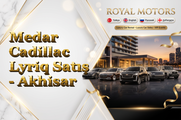 Medar Cadillac Lyriq Satış - Akhisar