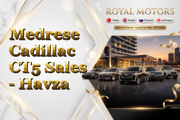 Medrese Cadillac CT5 Sales - Havza