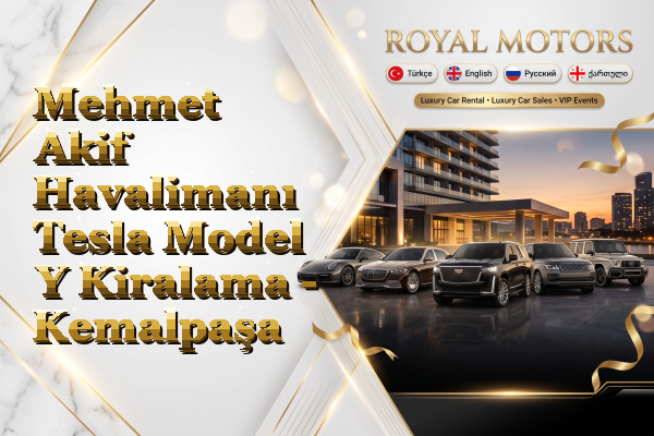 Mehmet Akif Havalimanı Tesla Model Y Kiralama - Kemalpaşa