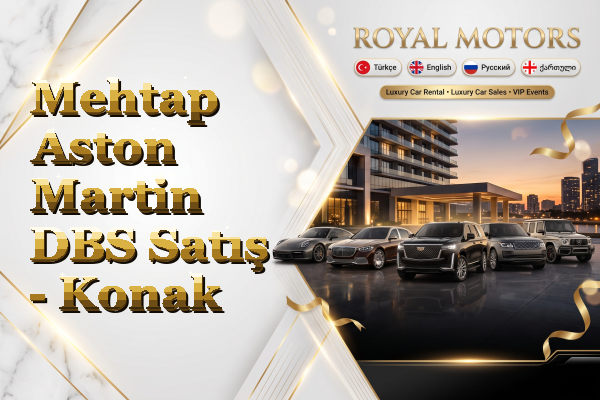 Mehtap Aston Martin DBS Satış - Konak