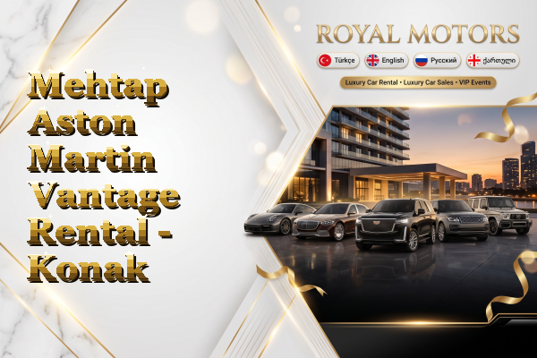 Mehtap Aston Martin Vantage Rental - Konak