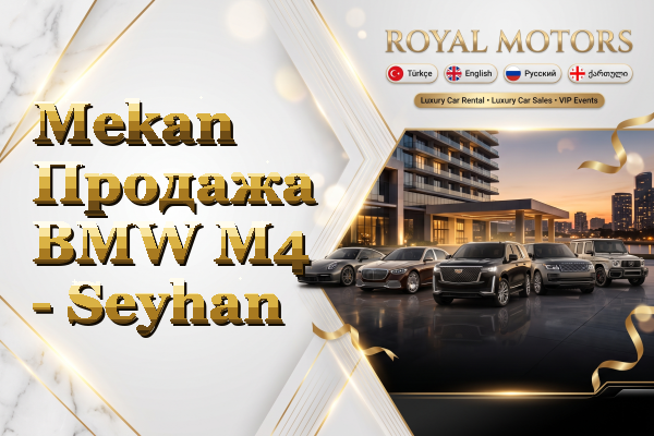 Mekan Продажа BMW M4 - Seyhan