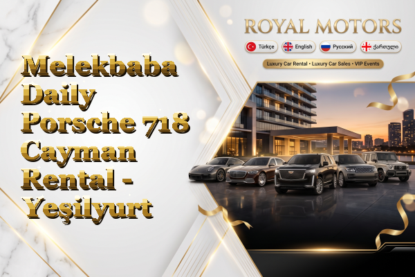 Melekbaba Daily Porsche 718 Cayman Rental - Yeşilyurt