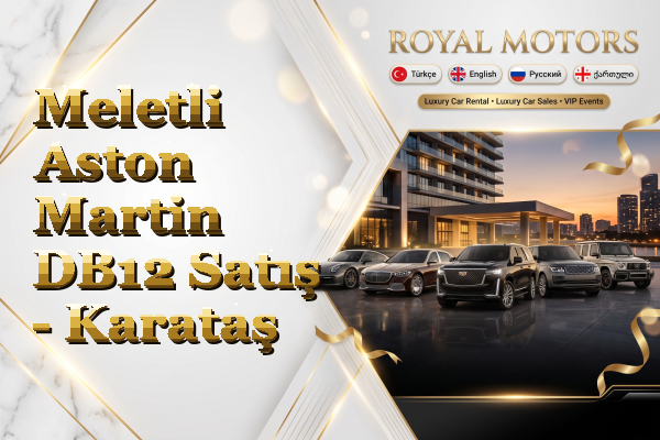 Meletli Aston Martin DB12 Satış - Karataş