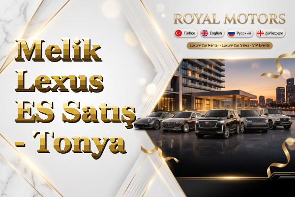 Melik Lexus ES Satış - Tonya