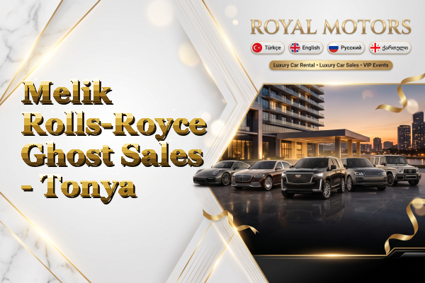 Melik Rolls-Royce Ghost Sales - Tonya
