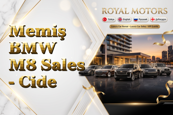 Memiş BMW M8 Sales - Cide