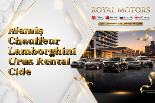 Memiş Chauffeur Lamborghini Urus Rental - Cide