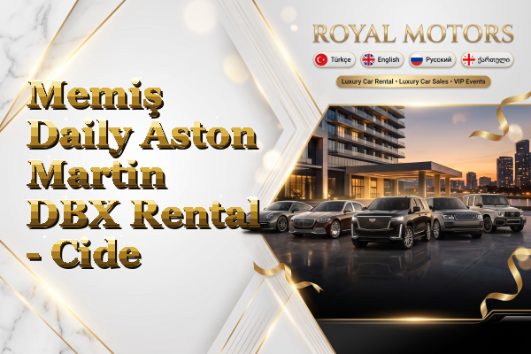 Memiş Daily Aston Martin DBX Rental - Cide