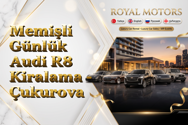 Memişli Günlük Audi R8 Kiralama - Çukurova