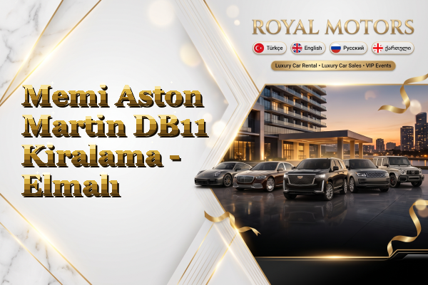 Memi Aston Martin DB11 Kiralama - Elmalı