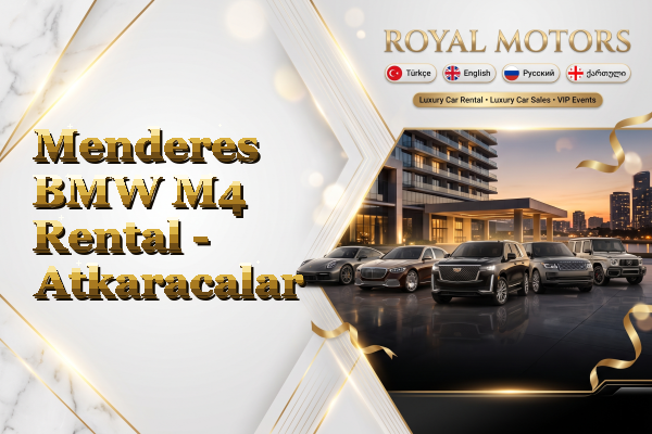 Menderes BMW M4 Rental - Atkaracalar