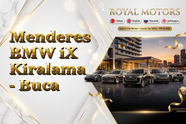 Menderes BMW iX Kiralama - Buca
