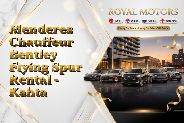 Menderes Chauffeur Bentley Flying Spur Rental - Kahta